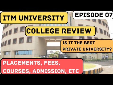 ITM University Raipur College Review | Admissions, Placements, Fees, Courses, etc.