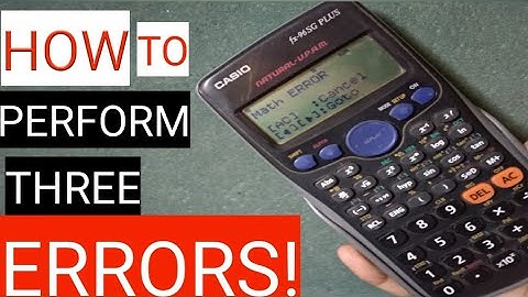 How To Perform Three Different Types Of Errors In The Scientific Calculator!(Syntax, Stack and Math)