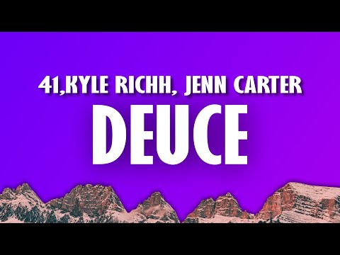 Kyle Richh x Jenn Carter (41) - Deuce