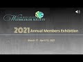 Garden State Watercolor Society  2021 Annual Members Exhibition
