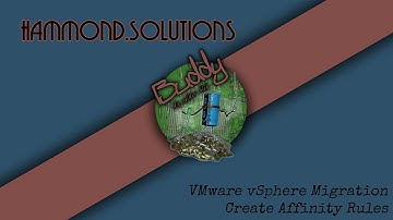 VMware vSphere Migration - Create Affinity Rules