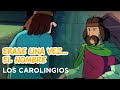 Erase Una Vez... El Hombre - Los Carolingios