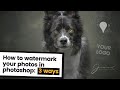 Applying Watermarks in Photoshop