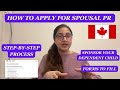 How to sponsor your spouse to canada apply for pr for spouse child step by step process shown