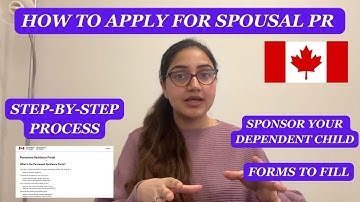 How to sponsor your Spouse to Canada?| Apply for PR for Spouse/ Child| Step by step process shown