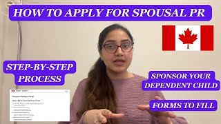 How to sponsor your Spouse to Canada?| Apply for PR for Spouse/ Child| Step by step process shown by Navreet Vlogs 14,210 views 2 months ago 24 minutes