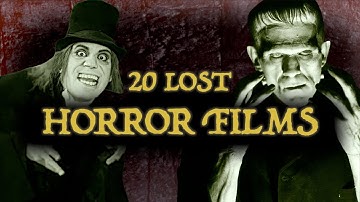 20 Lost Horror Movies #LostMedia
