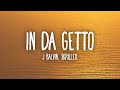 J Balvin Skrillex In Da Getto Letra Lyrics J Balvin Skrillex In Da Getto Letra Lyrics