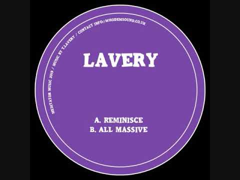 Download Lavery - A. Reminisce - B. All Massive (MEDITATOR005)