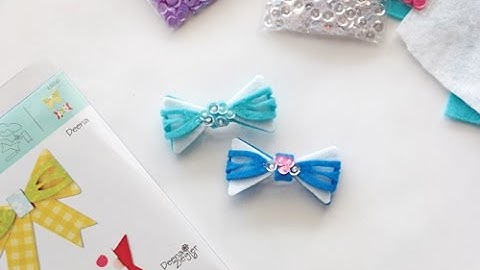 Sizzix Video: Felt Bow Hairclips