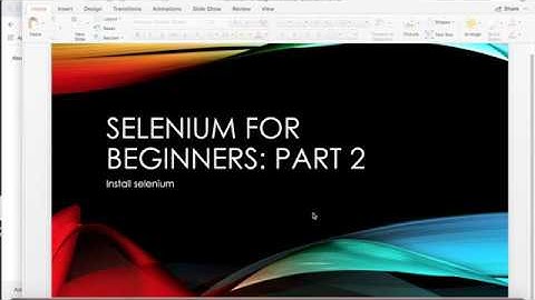Selenium For Beginners: Installation  Part 2