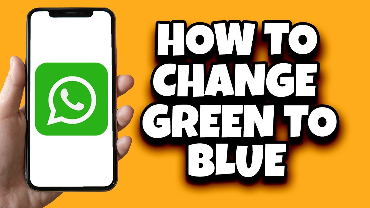 How To Change WhatsApp Green Color To Blue On iPhone (Newest Updates