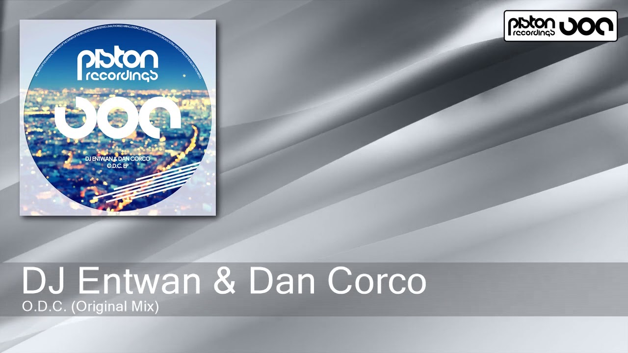 Mira DJ Entwan & Dan Corco - O.D.C. - Original Mix (Piston Recordings) en YouTube Mira DJ Entwan & Dan Corco - O.D.C. - Original Mix (Piston Recordings) en YouTube