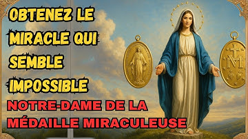PRIÈRE PUISSANTE À NOTRE-DAME DE LA MÉDAILLE MIRACULEUSE - OBTENEZ LE MIRACLE QUI SEMBLE IMPOSSIBLE
