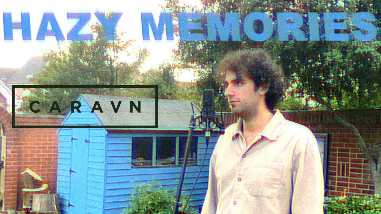 YouTubeでcaravan - Hazy Memories | Official Music Videoを視聴