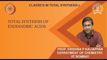 Lecture 7: Total synthesis of Endiandric acids