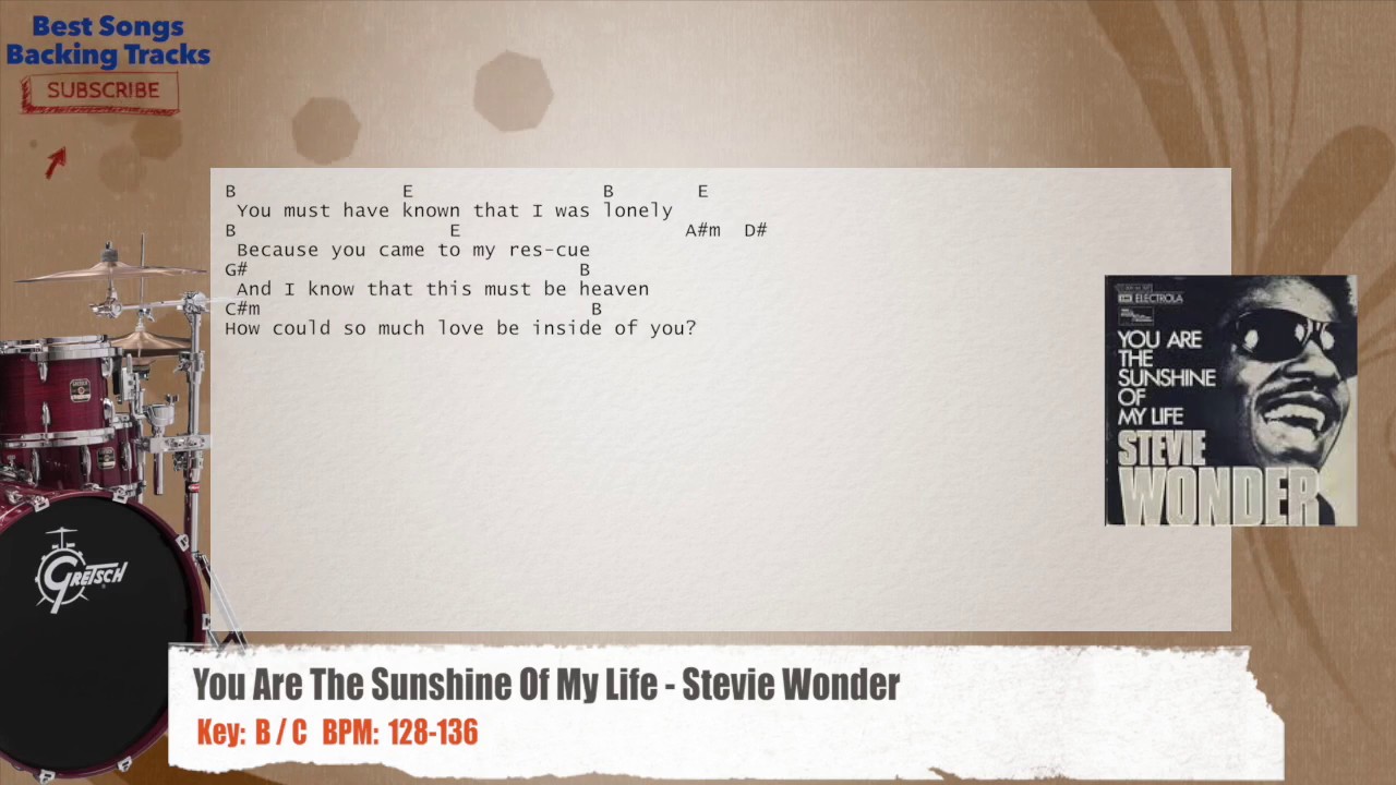 🥁 You Are The Sunshine Of My Life Stevie Wonder Drums Backing Track with chords and lyrics 🥁 You Are The Sunshine Of My Life Stevie Wonder Drums Backing Track with chords and lyrics