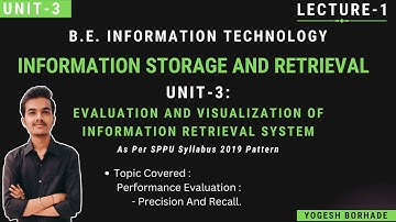 ISR Unit III Lecture-1 || Precision And Recall || SPPU || BE-IT-2019 Pattern || @yogeshborhade24