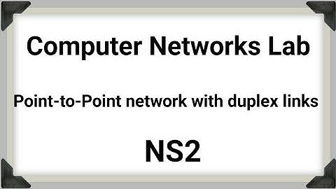 Computer Network Lab   VTU   Program 1   Point – to – point network with duplex links