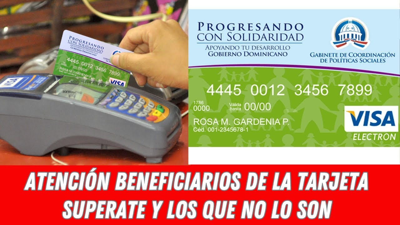 ATENCIÓN BENEFICIARIOS DE LA TARJETA SUPERATE Y LOS QUE NO LO SON - YouTube