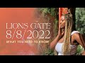 Lions Gate: August 8th 2022: What You Need to Know The Most Powerful Day of the Year