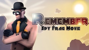 Remember - Spy Frag Movie