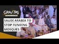 Gravitas: Saudi Arabia to stop funding mosques in foreign nations