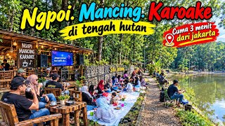 Ngopi mancing karaoke di tengah hutan || Setu jati jajar Depok Jawa Barat 