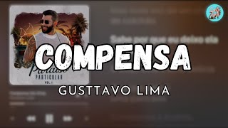 COMPENSA - GUSTTAVO LIMA (LETRA)