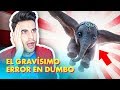 GRAVÍSIMO ERROR EN DUMBO 🐘 Curiosidades, análisis y crítica