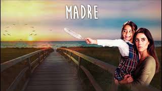 MADRE | Soundtrack: Tension madre