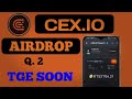 cex.io listing date new update cex.io airdrop update