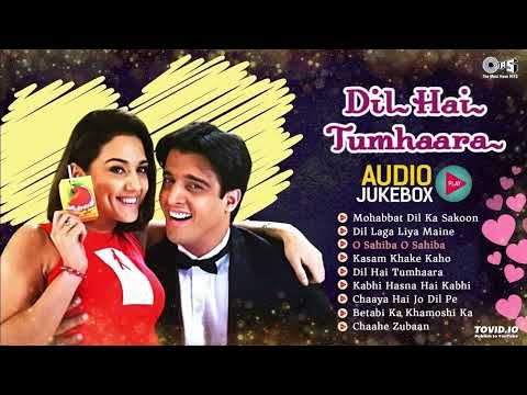 Dil Hai Tumhaara All Songs | 90s Songs | Full Movie Album | Preity Zinta, Arjun Rampal | Romantic Hi