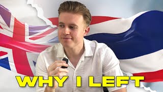 Why I left the UK.. and moved to Thailand  (No regrets)