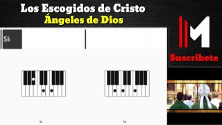 Video thumbnail of "Angeles de Dios - Los Escogidos de Cristo ( La fuerza mayor ) Tutorial de Piano 🎹"