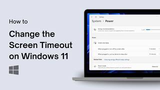 How to Change the Screen Timeout on Windows 11