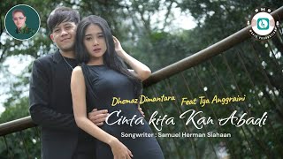 Dhemaz Dimantara Feat Tia Anggraini   Cinta Kita Kan Abadi    lagu Terbaru 2026