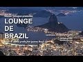 DJ Maretimo - Lounge De Brazil (Full Album) 3 Hours, HD, Cool Beach and Bossa Sounds