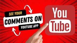 How to See your Comments on Youtube App 2022 - YouTube