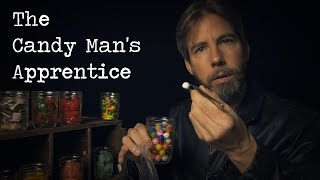 The Candy Man's Apprentice (ASMR)