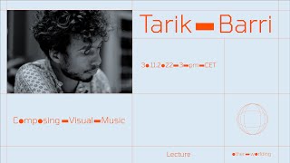 Tarik Barri, audiovisual musician and software developer (The Netherlands)