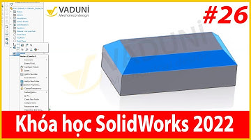 Khóa học Solidworks cơ bản | Bài 26: Hướng dẫn lệnh Chamfer trong Solidworks