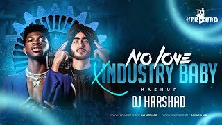 No Love X Industry Baby (Mashup) Shubh | Lil Nas | DJ Harshad