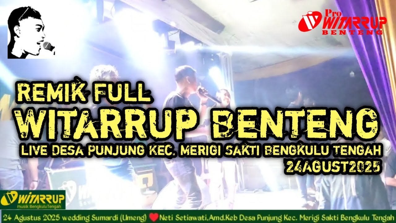 Remix full Punjung, Pro WITARRUP Benteng