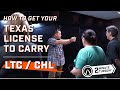 How to get your Texas License to Carry (LTC/CHL)?