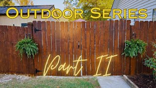 Fall🍁DIY Outdoor Series Part II|Stain Pressure Washed Fence|Outdoor Projects