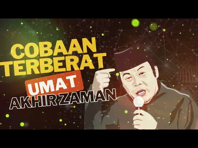 Cobaan Terberat Umat Islam Akhir Zaman KH Zainuddin MZ class=