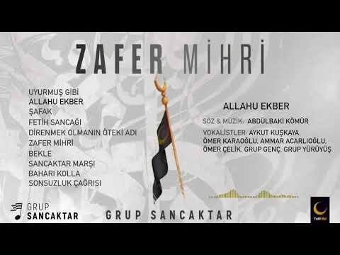 Grup Sancaktar - Allahu Ekber