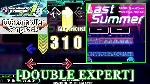 【DDR A3/GP】 Last Summer [DOUBLE EXPERT] 譜面確認+Clap