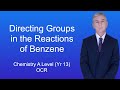 A Level Chemistry Revision (Year 13) "Directing Groups in the Reactions of Benzene" (OCR)